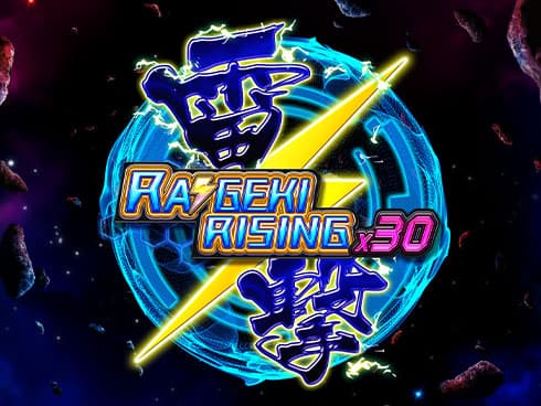 Raigeki Rising x30
